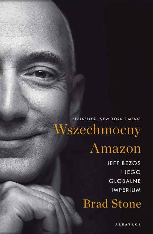 WSZECHMOCNY AMAZON. JEFF BEZOS I JEGO GLOBALNE IMPERIUM Darmowy zwrot