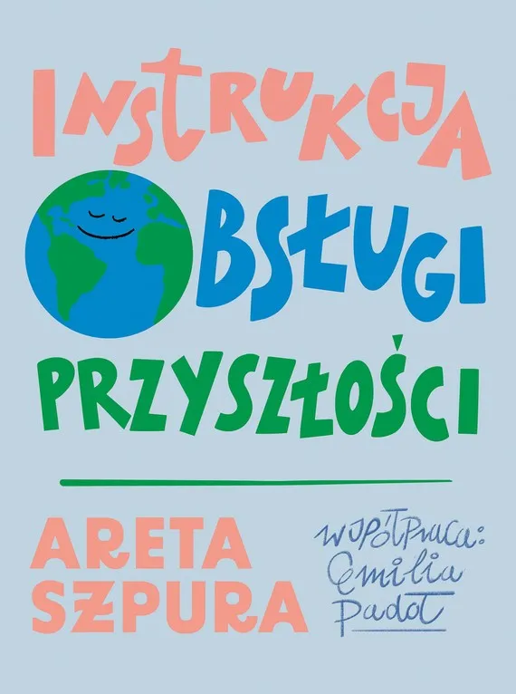 Bestseller Instrukcja obsługi przyszłości