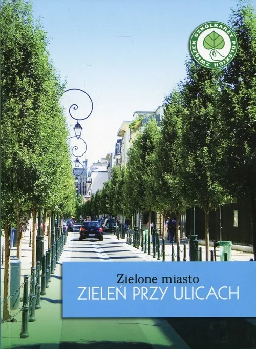 Popularny Zielone miasto Zieleń przy ulicach