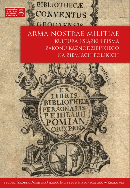 Echa elżbietańskiej Anglii w księgozbiorze dominikanów krakowskich. Refleksja nad europejską kulturą książki Ograniczona ilość