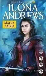 Magia zabija. Kate Daniels. Tom 5 Hit sprzedaży