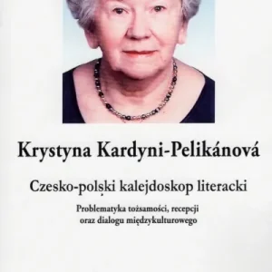 Premium Czesko-polski kalejdoskop literacki