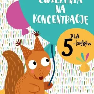 Ćwiczenia na koncentrację dla 5-latków Darmowa dostawa