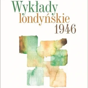 Sprawdź teraz Wykłady londyńskie 1946