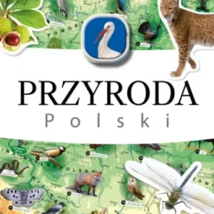 Mapa z naklejkami "Przyroda Polski" Ostatnia szansa
