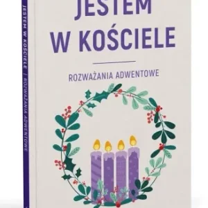 Jestem w Kościele. Rozważania adwentowe - Andrzej Muńko Łatwy zwrot