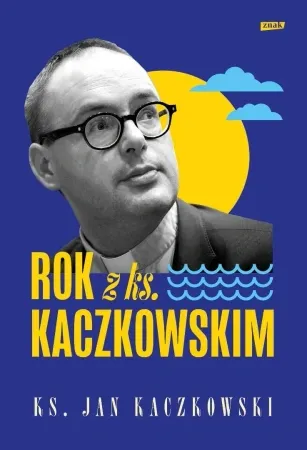 Rok z ks. Kaczkowskim - Jan Kaczkowski Ekspresowa dostawa