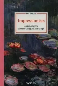 Darmowy zwrot Impressionists. Art for All wer. angielska - Bernd Growe