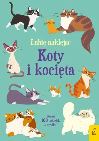 Popularny Koty i kocięta. Lubię naklejać - Caroline Young
