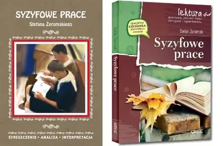 Nowy Syzyfowe prace z opracowaniem Stefan Żeromski - Stefan Żeromski