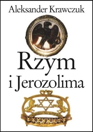 Najlepsza cena Rzym i Jerozolima - Aleksander Krawczuk