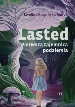 Lasted - Ewelina Karpińska-Morek Szybka wysyłka