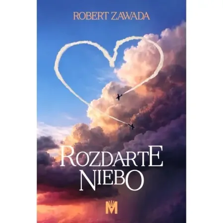 Rozdarte niebo - Robert Zawada Ograniczona ilość