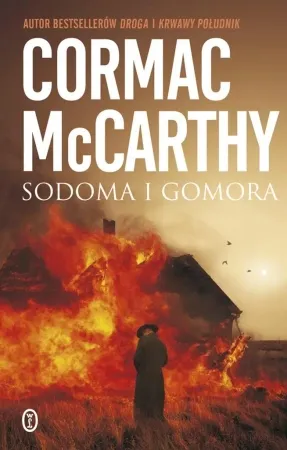 Taniej Trylogia Pogranicza T.3 Sodoma i Gomora - Cormac McCarthy