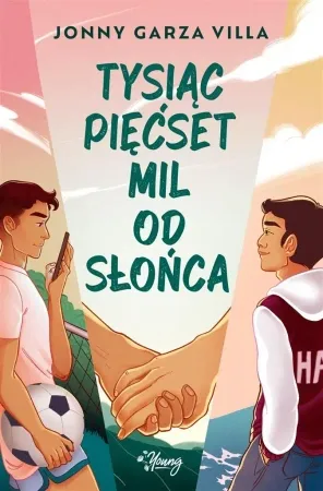 Zamów dziś Tysiąc pięćset mil od słońca - Jonny Garza Villa
