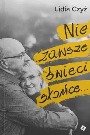 Rabat Nie zawsze świeci słońce... - Lidia Czyż