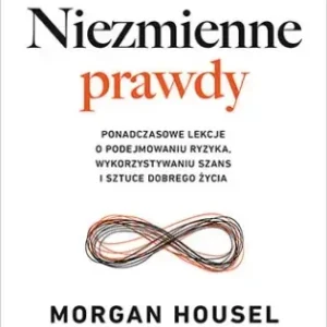 Niezmienne prawdy - Morgan Housel Oferta czasowa