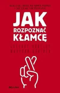 Zniżka Jak rozpoznać kłamcę - Gregory Hartley, Maryann Karinch