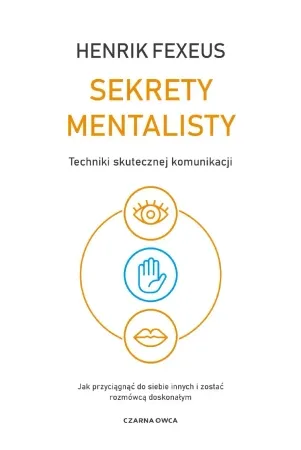 Nie przegap Sekrety mentalisty - Henrik Fexeus