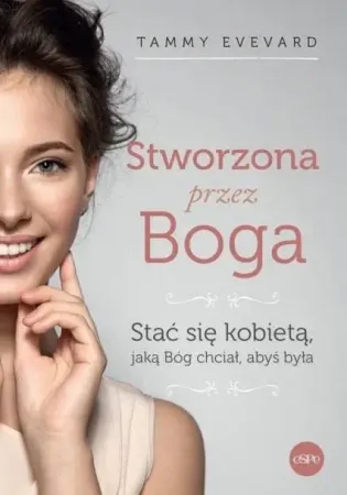 Stworzona przez Boga - Tammy Evevard Wyprzedaż